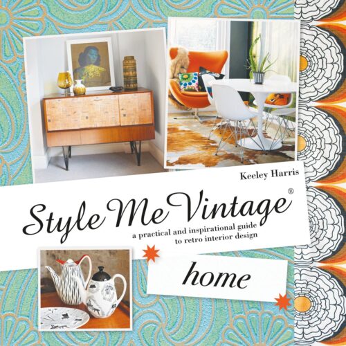کتاب Style Me Vintage: Home: A practical and inspirational guide to retro interior design [انگلیسی]