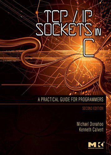 کتاب TCP/IP Sockets in C: Practical Guide for Programmers (Morgan Kaufmann Practical Guides) [انگلیسی]