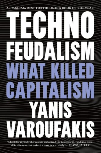 کتاب Technofeudalism: What Killed Capitalism [انگلیسی]