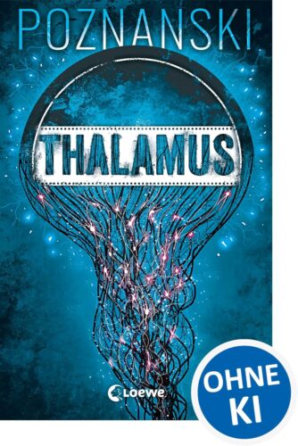 کتاب Thalamus: Der SPIEGEL-Bestseller von Erfolgsautorin Ursula Poznanski (German Edition) [آلمانی]