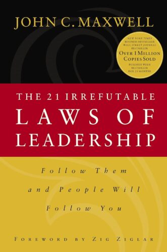 کتاب The 21 Irrefutable Laws of Leadership: Follow Them and People Will Follow You [انگلیسی]