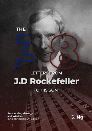 کتاب The 38 Letters from J.D. Rockefeller to his son: Perspectives, Ideology, and Wisdom (English Version) 2nd Edition [انگلیسی]