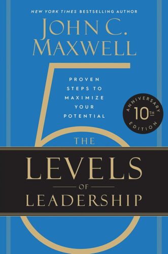 کتاب The 5 Levels of Leadership: Proven Steps to Maximize Your Potential [انگلیسی]