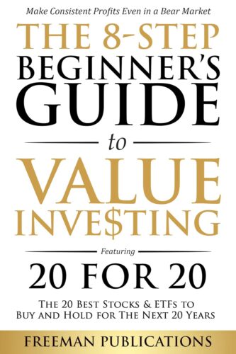 کتاب The 8-Step Beginner’s Guide to Value Investing: Featuring 20 for 20 – The 20 Best Stocks & ETFs to Buy and Hold for The Next 20 Years: Make Consistent … Even in a Bear Market (Stock Investing 101) [انگلیسی]