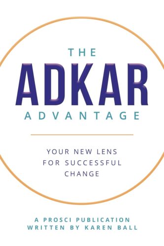 کتاب The ADKAR Advantage: Your New Lens For Successful Change [انگلیسی]