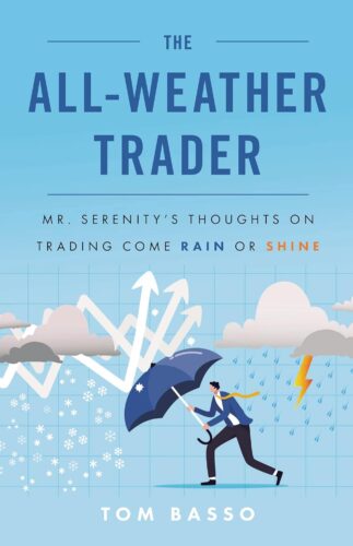 کتاب The All Weather Trader: Mr. Serenity’s Thoughts on Trading Come Rain or Shine [انگلیسی]