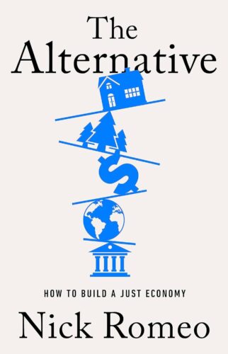 کتاب The Alternative: How to Build a Just Economy [انگلیسی]