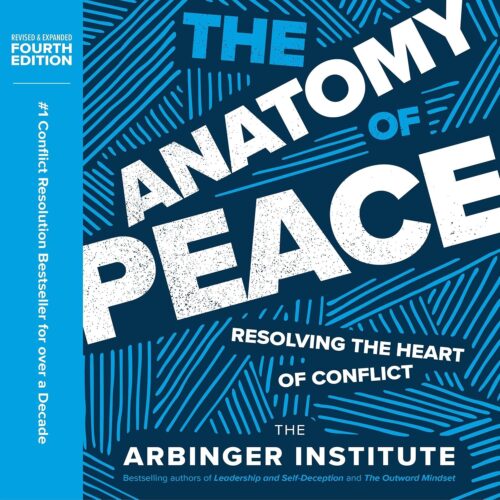 کتاب The Anatomy of Peace (Fourth Edition): Resolving the Heart of Conflict [انگلیسی]