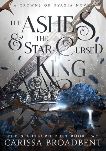 کتاب The Ashes and the Star-Cursed King (Crowns of Nyaxia Book 2) [آلمانی]