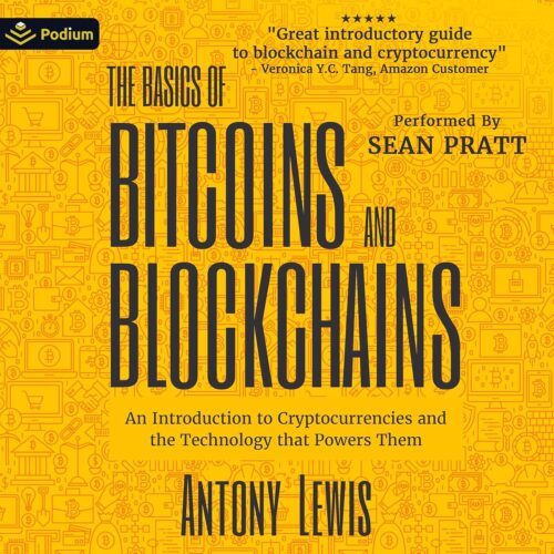کتاب The Basics of Bitcoins and Blockchains: An Introduction to Cryptocurrencies and the Technology that Powers Them [انگلیسی]