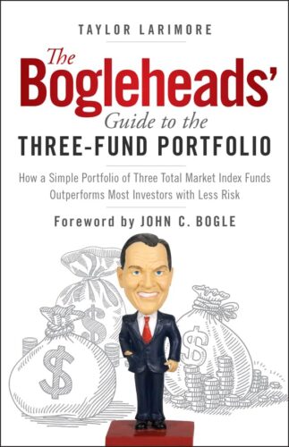 کتاب The Bogleheads’ Guide to the Three-Fund Portfolio: How a Simple Portfolio of Three Total Market Index Funds Outperforms Most Investors with Less Risk [انگلیسی]