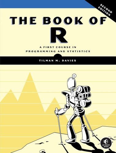 کتاب The Book of R, 2nd Edition: A First Course in Programming and Statistics [انگلیسی]