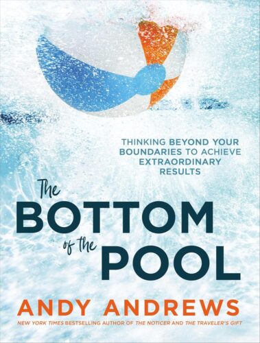 کتاب The Bottom of the Pool: Thinking Beyond Your Boundaries to Achieve Extraordinary Results [انگلیسی]