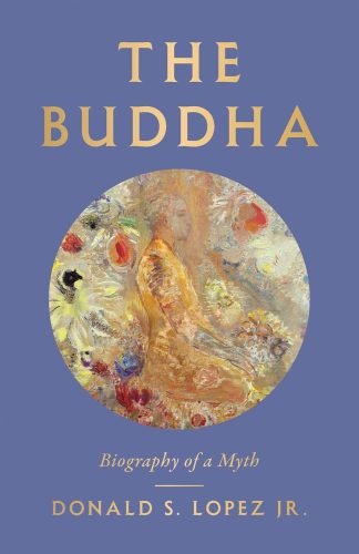 کتاب The Buddha: Biography of a Myth [انگلیسی]