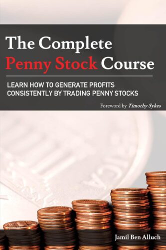 کتاب The Complete Penny Stock Course: Learn How To Generate Profits Consistently By Trading Penny Stocks [انگلیسی]