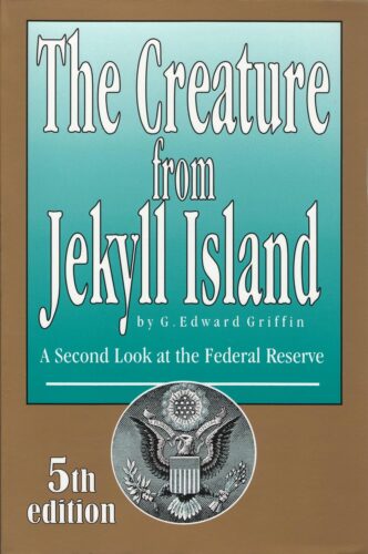 کتاب The Creature from Jekyll Island: A Second Look at the Federal Reserve [انگلیسی]