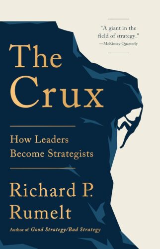کتاب The Crux: How Leaders Become Strategists [انگلیسی]