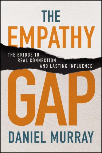 کتاب The Empathy Gap: The Bridge to Real Connection and Lasting Influence [انگلیسی]