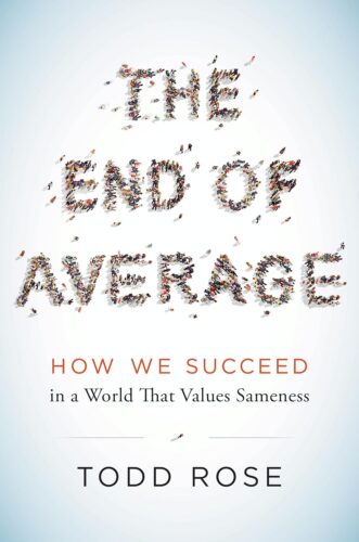 کتاب The End of Average: How We Succeed in a World That Values Sameness [انگلیسی]