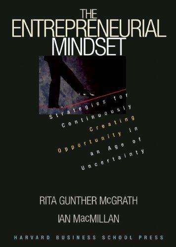 کتاب The Entrepreneurial Mindset: Strategies for Continuously Creating Opportunity in an Age of Uncertainty [انگلیسی]