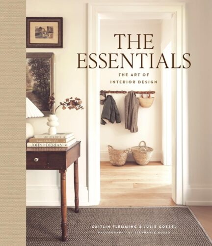 کتاب The Essentials: The Art of Interior Design: A Guide to Furnishing, Decorating, and Styling Your Home [انگلیسی]