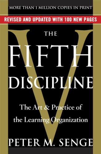 کتاب The Fifth Discipline: The Art & Practice of The Learning Organization [انگلیسی]