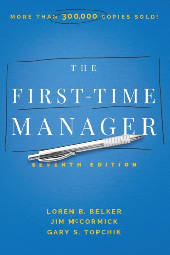 کتاب The First-Time Manager (First-Time Manager Series) [انگلیسی]