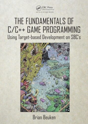 کتاب The Fundamentals of C/C++ Game Programming: Using Target-based Development on SBC’s [انگلیسی]