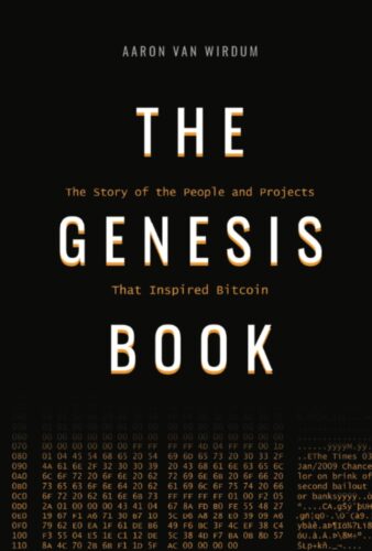 کتاب The Genesis Book: The Story of the People and Projects That Inspired Bitcoin [انگلیسی]