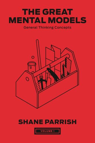 کتاب The Great Mental Models, Volume 1: General Thinking Concepts [انگلیسی]