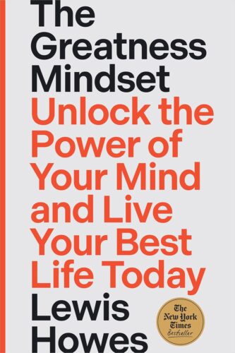 کتاب The Greatness Mindset: Unlock the Power of Your Mind and Live Your Best Life Today [انگلیسی]