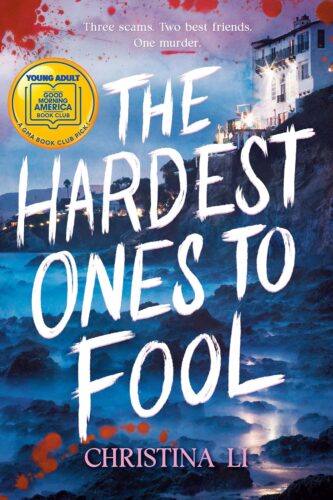 کتاب The Hardest Ones to Fool (A Good Morning America YA Book Club Pick) [انگلیسی]