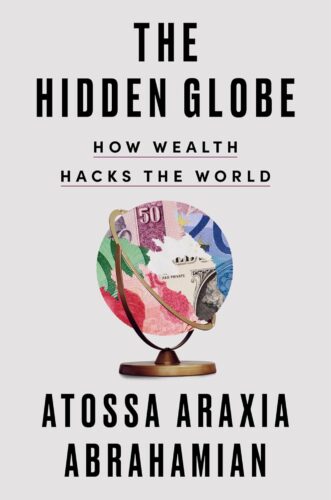 کتاب The Hidden Globe: How Wealth Hacks the World [انگلیسی]