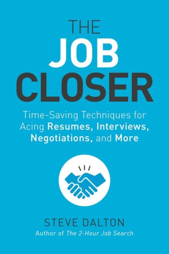 کتاب The Job Closer: Time-Saving Techniques for Acing Resumes, Interviews, Negotiations, and More [انگلیسی]