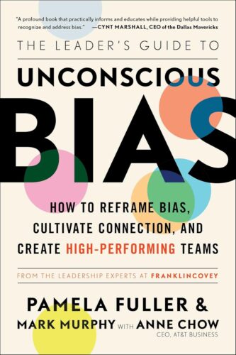 کتاب The Leader’s Guide to Unconscious Bias: How To Reframe Bias, Cultivate Connection, and Create High-Performing Teams [انگلیسی]