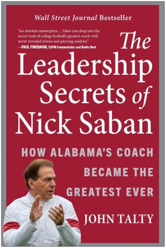 کتاب The Leadership Secrets of Nick Saban: How Alabama’s Coach Became the Greatest Ever [انگلیسی]