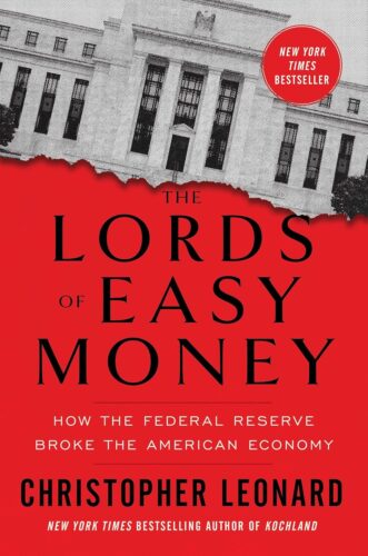 کتاب The Lords of Easy Money: How the Federal Reserve Broke the American Economy [انگلیسی]