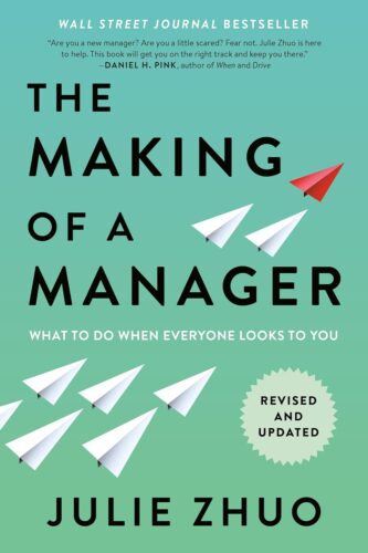 کتاب The Making of a Manager: What to Do When Everyone Looks to You [انگلیسی]