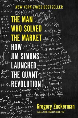 کتاب The Man Who Solved the Market: How Jim Simons Launched the Quant Revolution [انگلیسی]