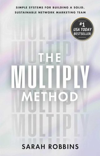 کتاب The Multiply Method: Simple Systems for Building a Solid, Sustainable Network Marketing Team [انگلیسی]