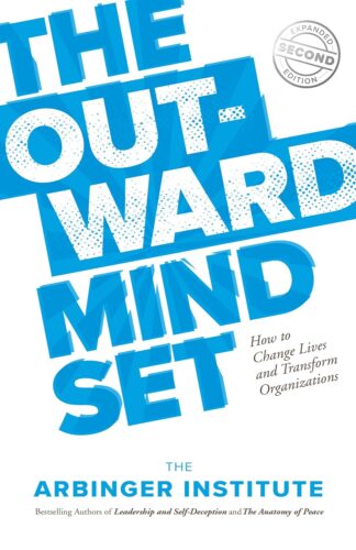 کتاب The Outward Mindset: How to Change Lives and Transform Organizations [انگلیسی]