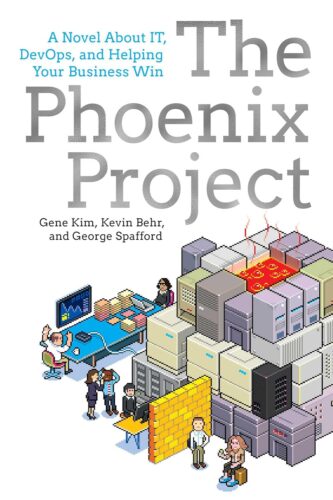 کتاب The Phoenix Project: A Novel About IT, DevOps, and Helping Your Business Win [انگلیسی]