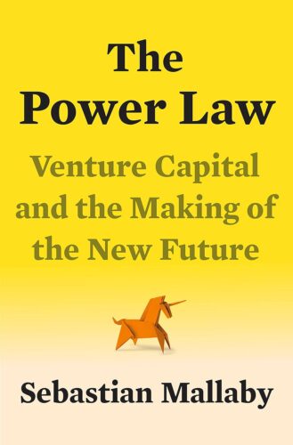 کتاب The Power Law: Venture Capital and the Making of the New Future [انگلیسی]
