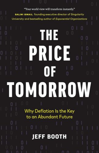کتاب The Price of Tomorrow: Why Deflation is the Key to an Abundant Future [انگلیسی]