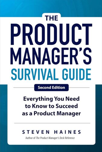 کتاب The Product Manager’s Survival Guide, Second Edition: Everything You Need to Know to Succeed as a Product Manager [انگلیسی]