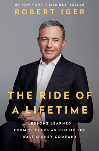 کتاب The Ride of a Lifetime: Lessons Learned from 15 Years as CEO of the Walt Disney Company [انگلیسی]
