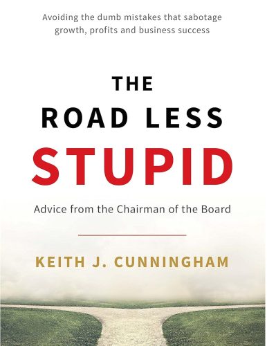 کتاب The Road Less Stupid: Advice from the Chairman of the Board [انگلیسی]