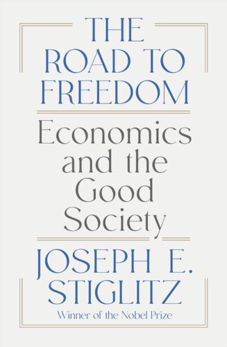 کتاب The Road to Freedom: Economics and the Good Society [انگلیسی]