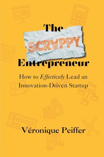کتاب The Scrappy Entrepreneur: How to Effectively Lead an Innovation-Driven Startup [انگلیسی]