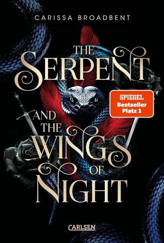 کتاب The Serpent and the Wings of Night (Crowns of Nyaxia 1): Dramatische Romantasy in düsterem High-Fantasy-Setting (German Edition) [آلمانی]